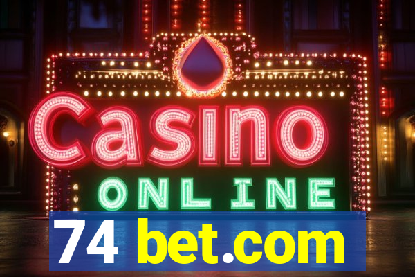 74 bet.com